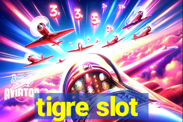 tigre slot