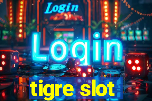 tigre slot