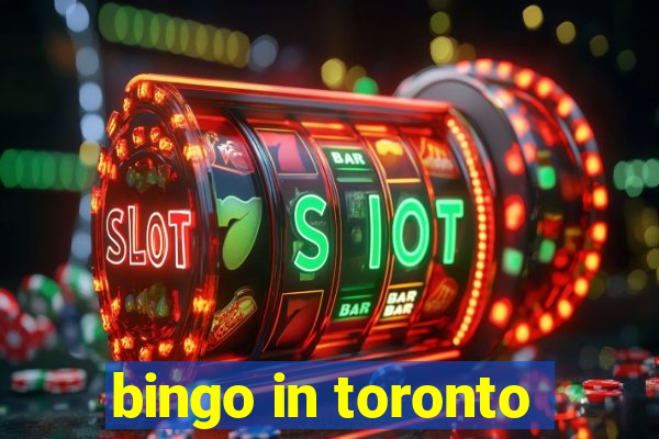 bingo in toronto