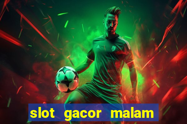 slot gacor malam ini pragmatic