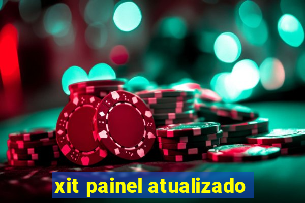 xit painel atualizado