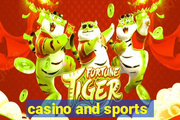 casino and sports