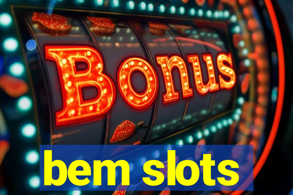 bem slots