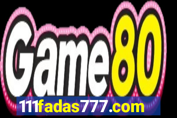 111fadas777.com