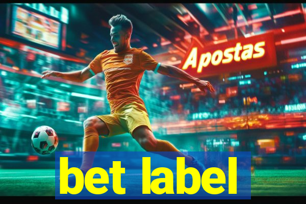 bet label