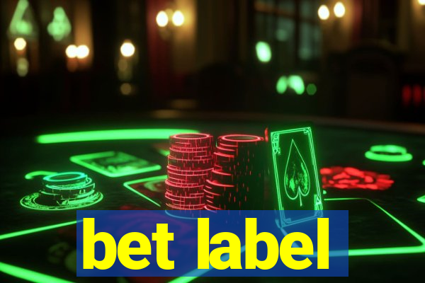 bet label