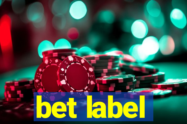 bet label