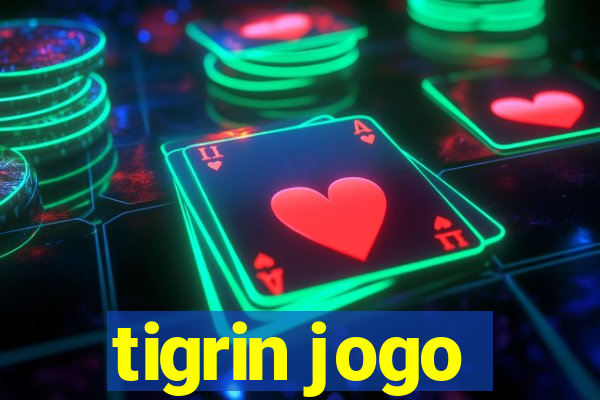 tigrin jogo