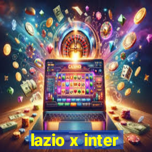 lazio x inter