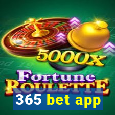 365 bet app