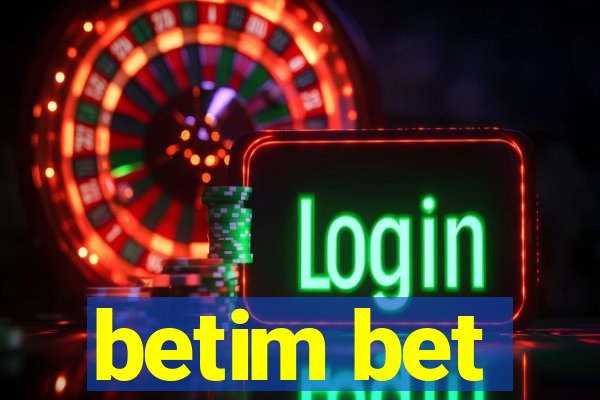 betim bet