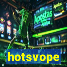 hotsvope