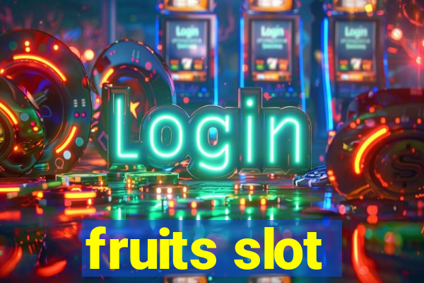 fruits slot