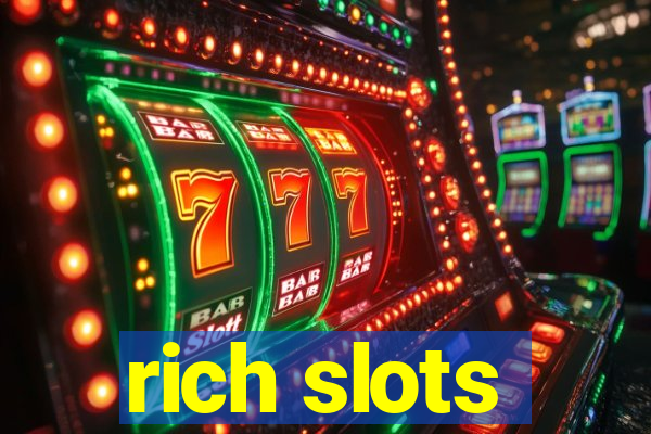 rich slots