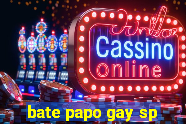 bate papo gay sp