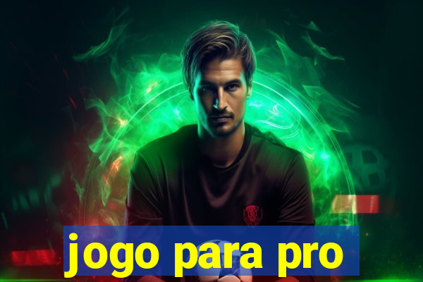 jogo para pro