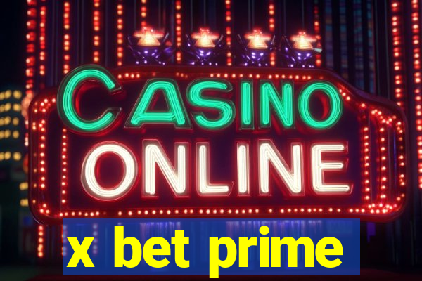 x bet prime