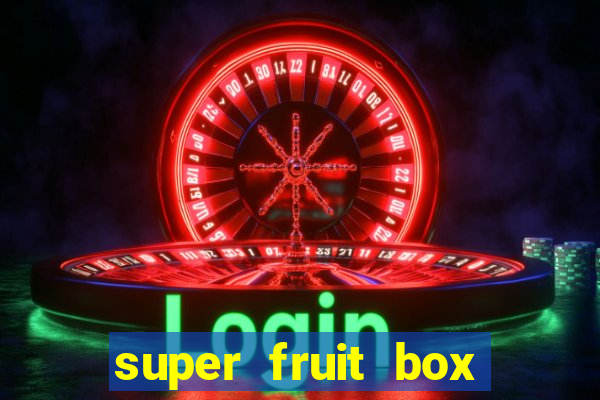 super fruit box codes 2024