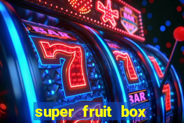 super fruit box codes 2024