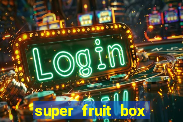 super fruit box codes 2024