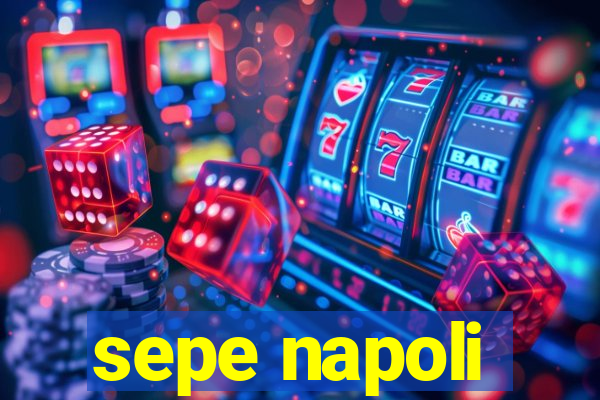 sepe napoli