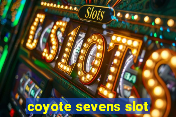 coyote sevens slot