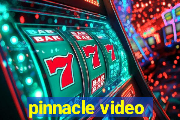 pinnacle video