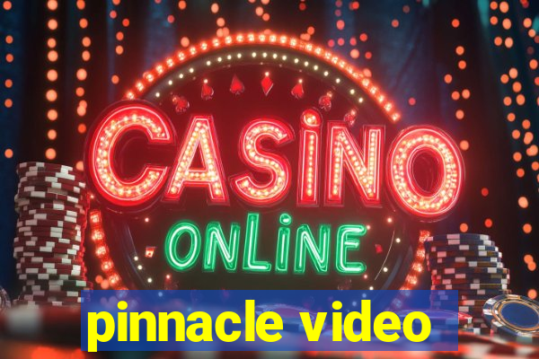 pinnacle video