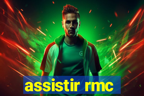 assistir rmc