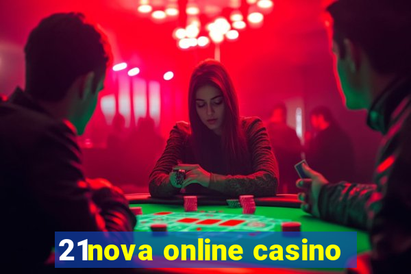 21nova online casino