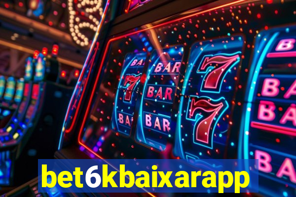 bet6kbaixarapp