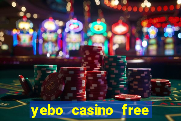 yebo casino free bonus codes