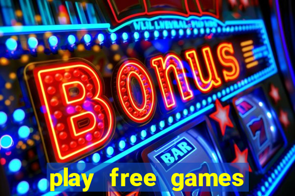 play free games slot machine