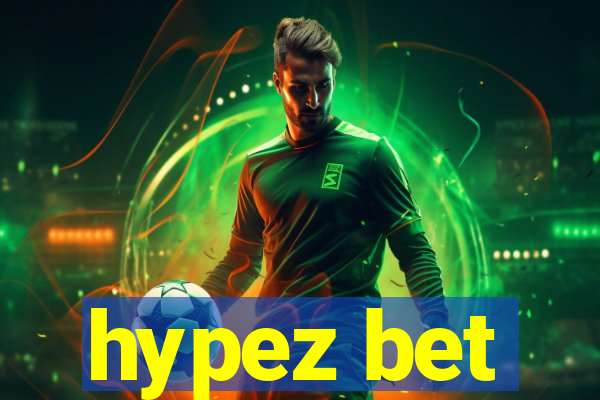 hypez bet