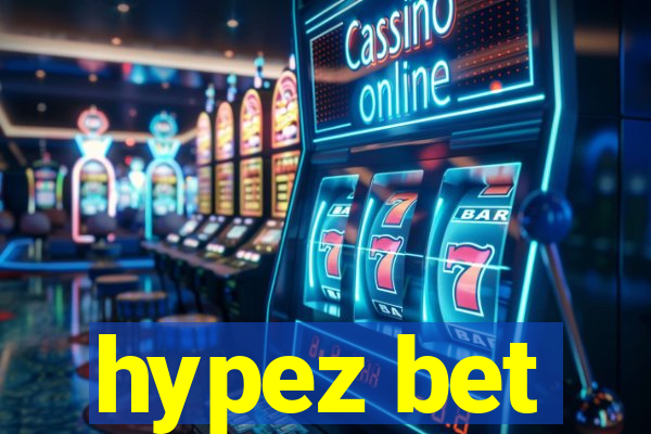 hypez bet