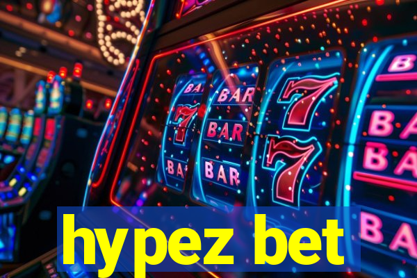 hypez bet