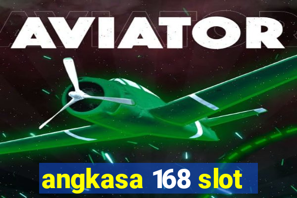 angkasa 168 slot