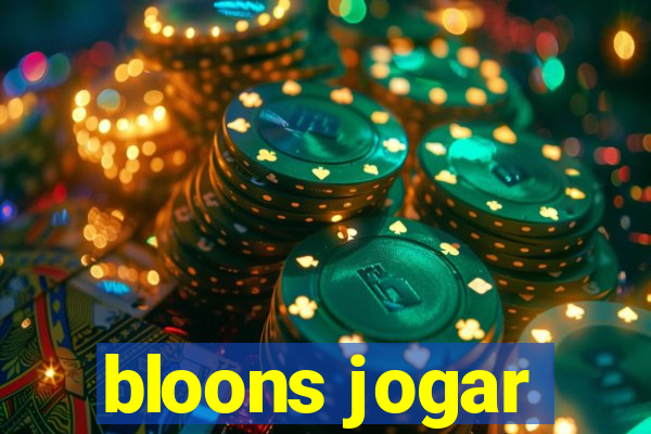 bloons jogar