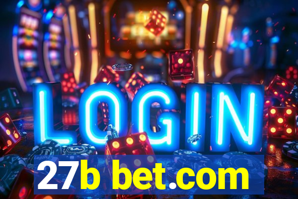 27b bet.com