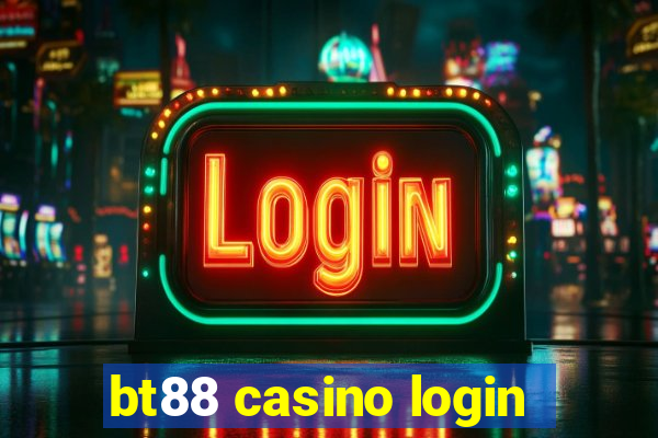 bt88 casino login