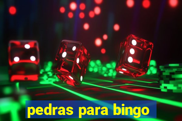 pedras para bingo