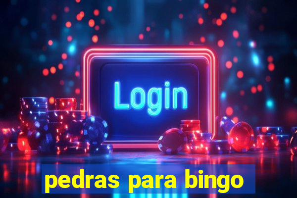 pedras para bingo