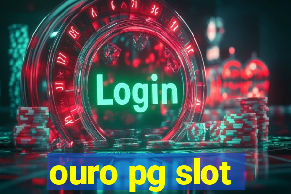 ouro pg slot