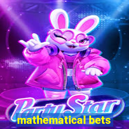 mathematical bets