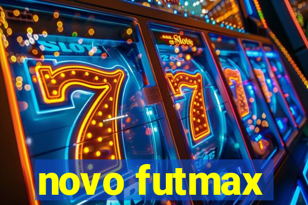 novo futmax