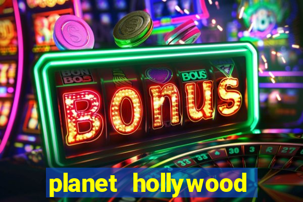 planet hollywood casino vegas