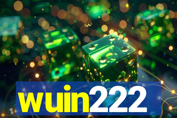 wuin222