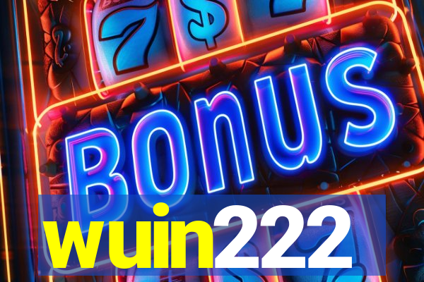 wuin222