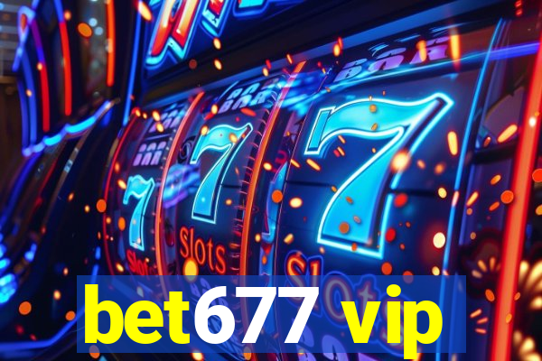 bet677 vip