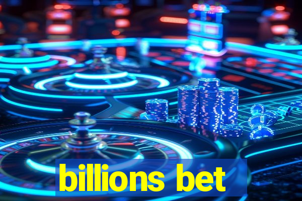 billions bet